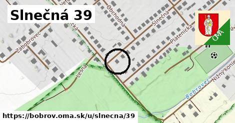 Slnečná 39, Bobrov