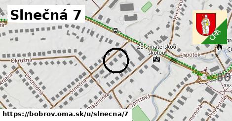 Slnečná 7, Bobrov