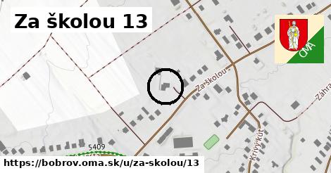 Za školou 13, Bobrov