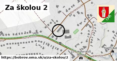 Za školou 2, Bobrov