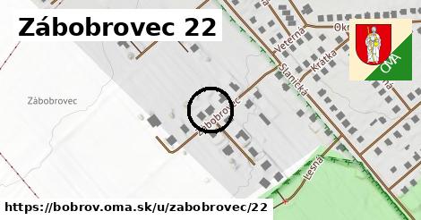 Zábobrovec 22, Bobrov