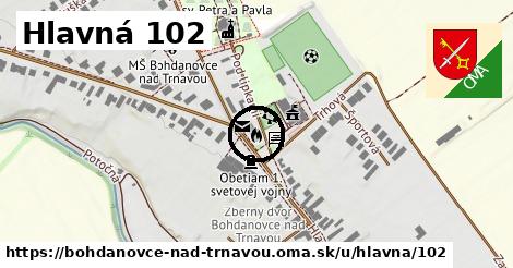 Hlavná 102, Bohdanovce nad Trnavou