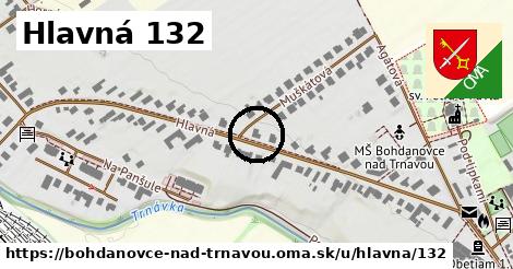 Hlavná 132, Bohdanovce nad Trnavou