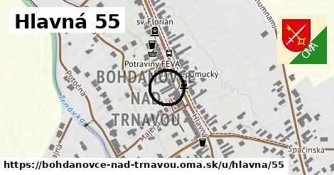 Hlavná 55, Bohdanovce nad Trnavou