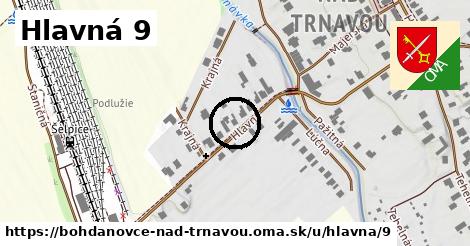 Hlavná 9, Bohdanovce nad Trnavou