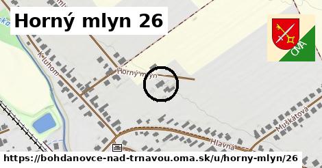 Horný mlyn 26, Bohdanovce nad Trnavou