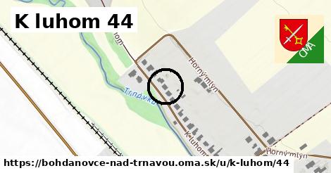 K luhom 44, Bohdanovce nad Trnavou