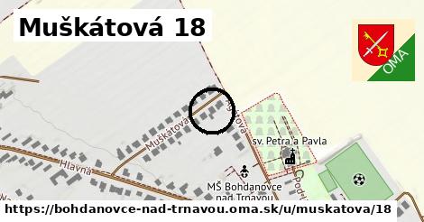 Muškátová 18, Bohdanovce nad Trnavou