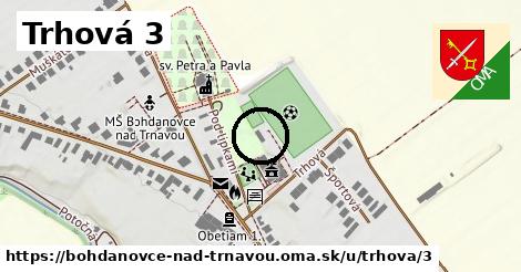 Trhová 3, Bohdanovce nad Trnavou