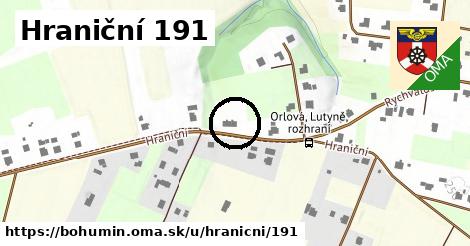 Hraniční 191, Bohumín