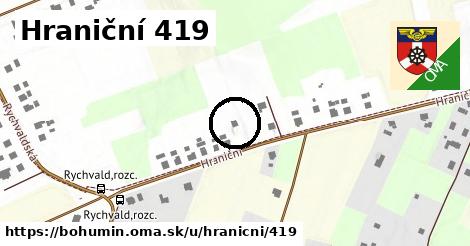 Hraniční 419, Bohumín