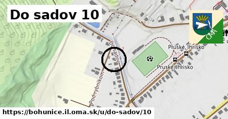 Do sadov 10, Bohunice, okres IL