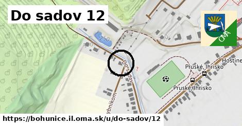 Do sadov 12, Bohunice, okres IL