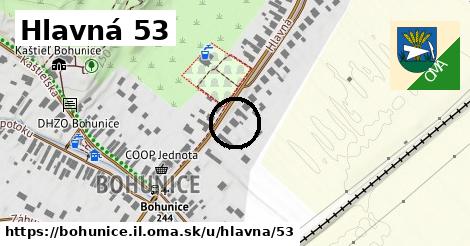 Hlavná 53, Bohunice, okres IL