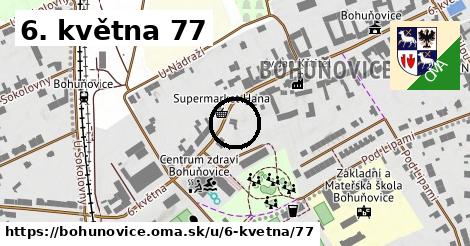 6. května 77, Bohuňovice