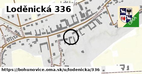 Loděnická 336, Bohuňovice