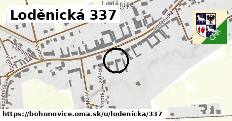 Loděnická 337, Bohuňovice