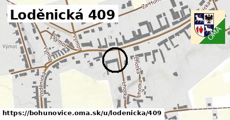 Loděnická 409, Bohuňovice