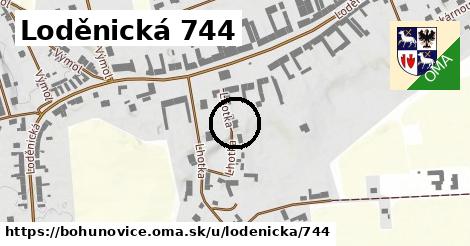 Loděnická 744, Bohuňovice
