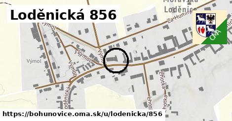 Loděnická 856, Bohuňovice