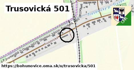 Trusovická 501, Bohuňovice