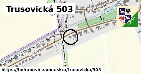 Trusovická 503, Bohuňovice
