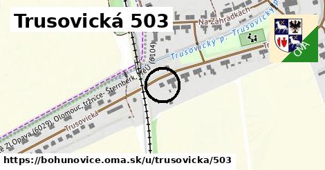 Trusovická 503, Bohuňovice