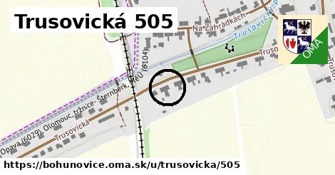 Trusovická 505, Bohuňovice