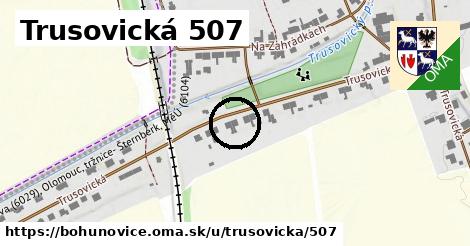 Trusovická 507, Bohuňovice