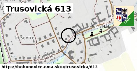 Trusovická 613, Bohuňovice