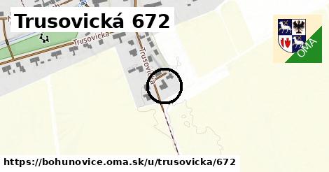 Trusovická 672, Bohuňovice