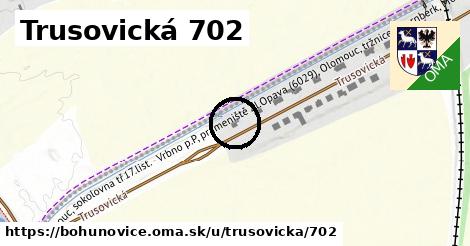 Trusovická 702, Bohuňovice