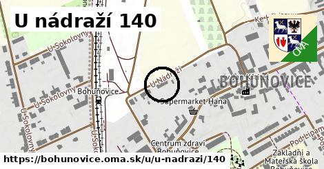 U nádraží 140, Bohuňovice