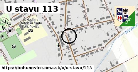 U stavu 113, Bohuňovice