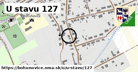 U stavu 127, Bohuňovice