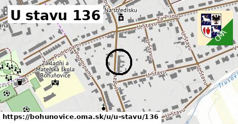 U stavu 136, Bohuňovice