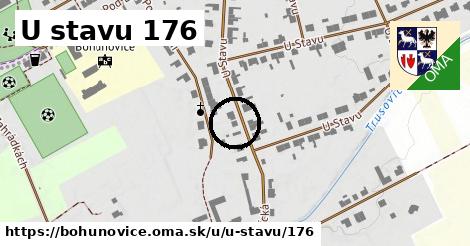 U stavu 176, Bohuňovice