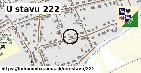 U stavu 222, Bohuňovice