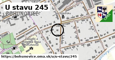 U stavu 245, Bohuňovice