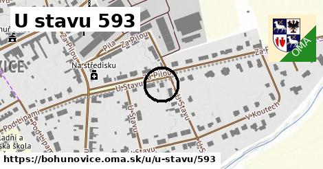 U stavu 593, Bohuňovice