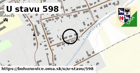 U stavu 598, Bohuňovice