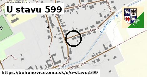 U stavu 599, Bohuňovice