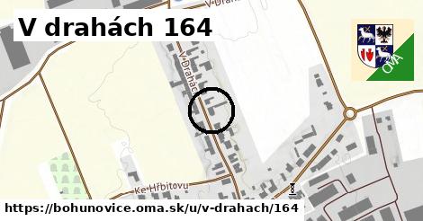 V drahách 164, Bohuňovice