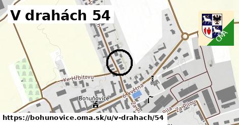 V drahách 54, Bohuňovice