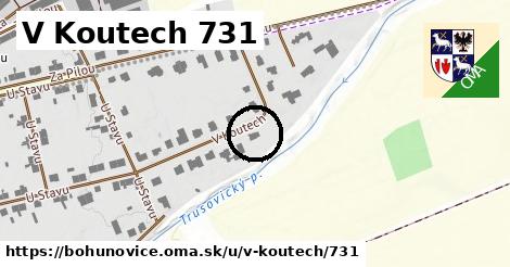 V Koutech 731, Bohuňovice