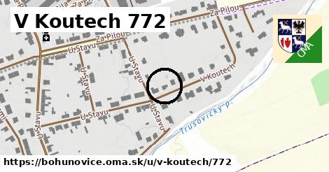 V Koutech 772, Bohuňovice