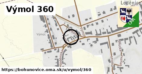 Výmol 360, Bohuňovice