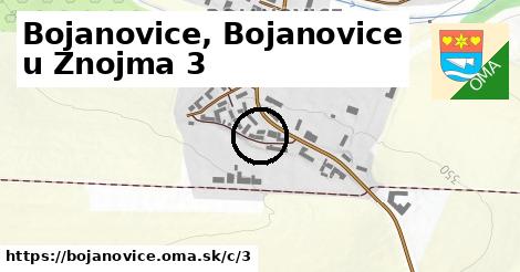 Bojanovice, Bojanovice u Znojma <span class="supisne">3</span>