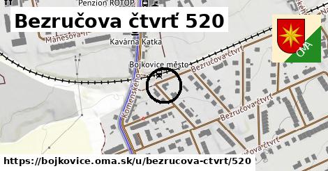 Bezručova čtvrť 520, Bojkovice