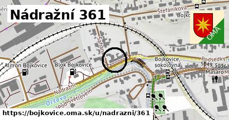Nádražní 361, Bojkovice